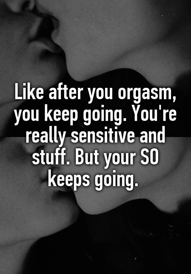 best of Going orgasm Keep after