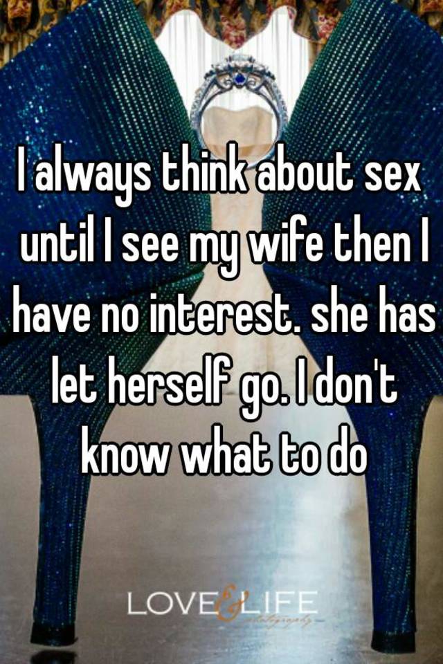 Pearls reccomend Has in interest no sex wife