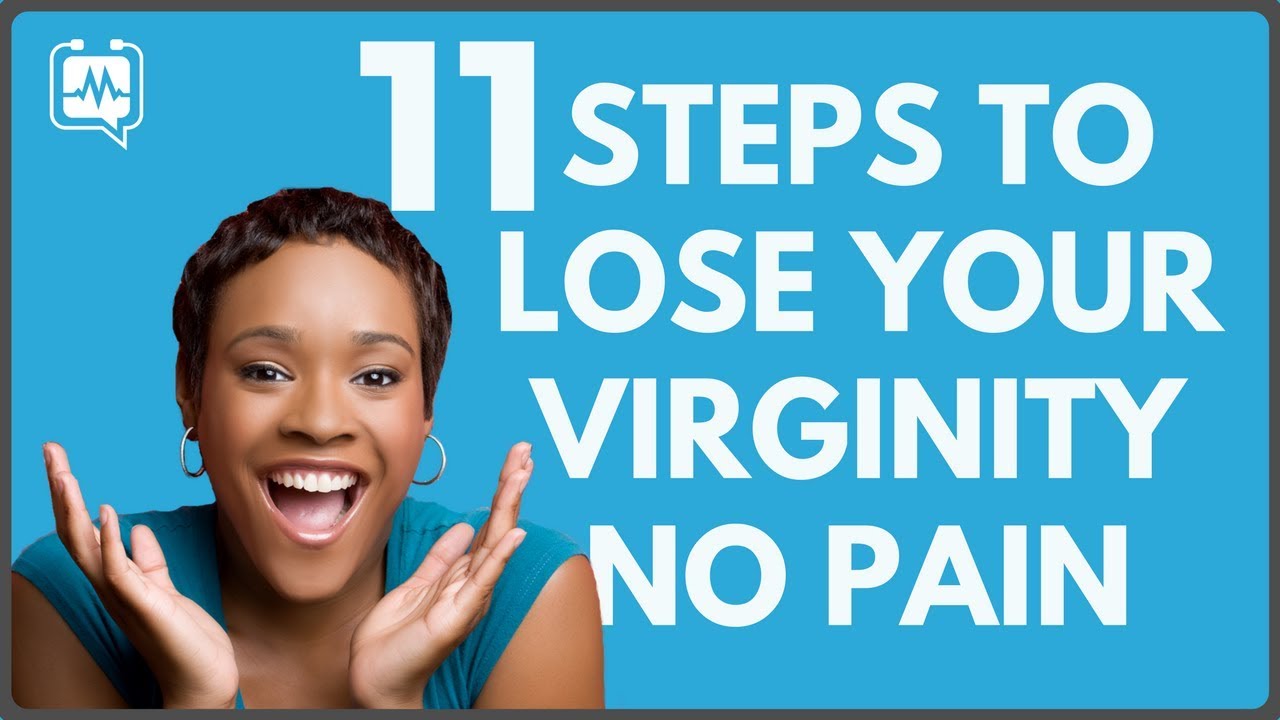 Steps to losing your virginity