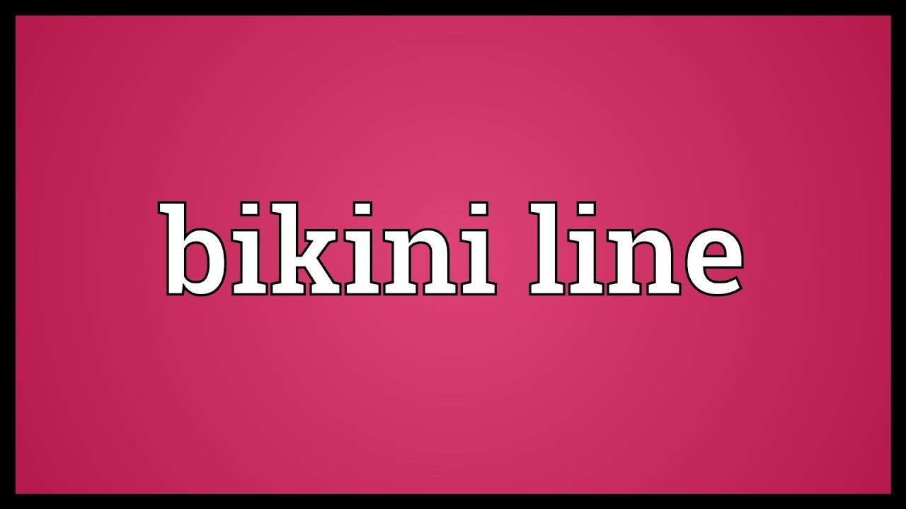 Bikini line meaning