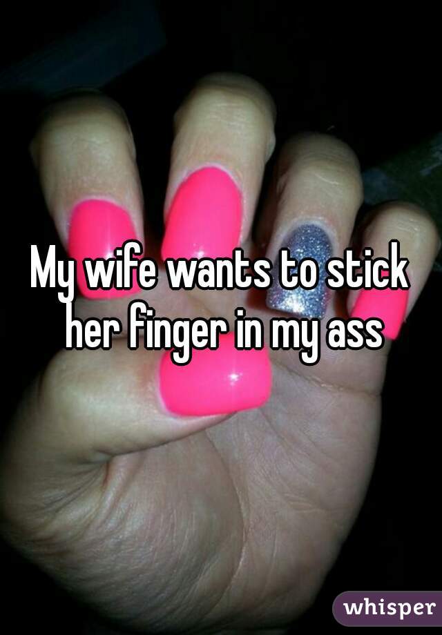 best of Ass Her wife finger