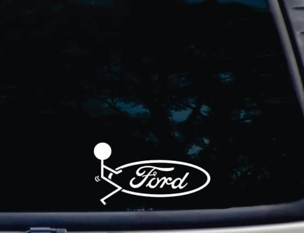 Napoleon reccomend Fuck sticker for ford